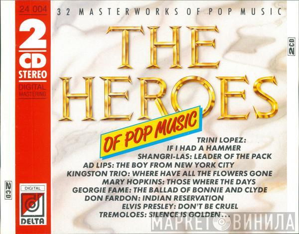  - The Heroes Of Pop Music - 32 Masterworks Of Pop Music