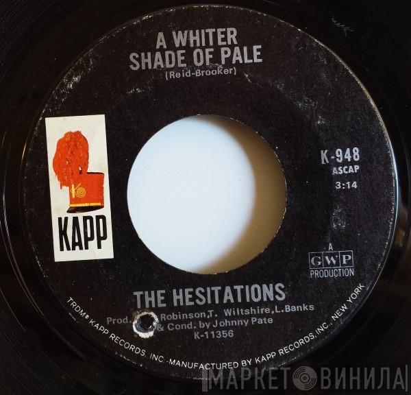 The Hesitations - A Whiter Shade Of Pale / With Pen In Hand