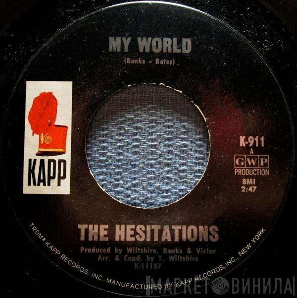 The Hesitations - My World / Climb Every Mountain