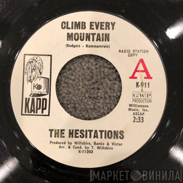 The Hesitations - My World / Climb Every Mountain