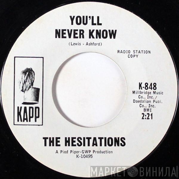 The Hesitations - You'll Never Know