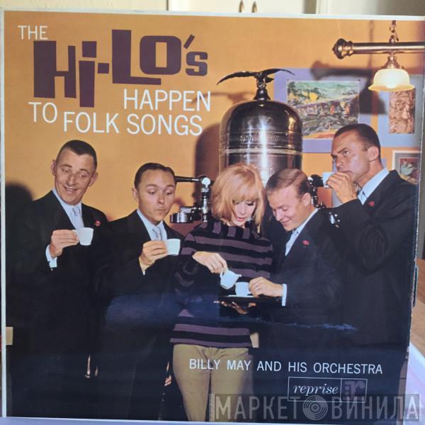 The Hi-Lo's, Billy May And His Orchestra - The Hi-Lo's Happen To Folk Songs