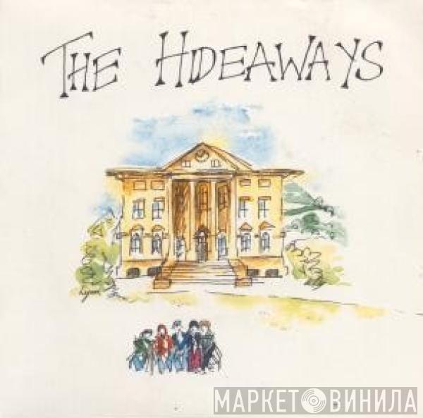 The Hideaways - Waiting For Maria / Annabelle / Every Time I See You