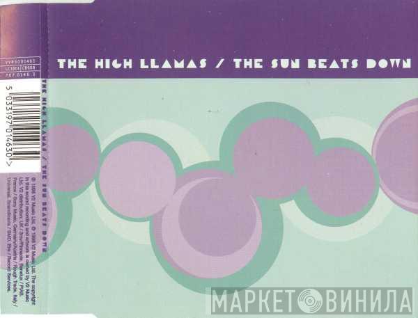 The High Llamas - The Sun Beats Down