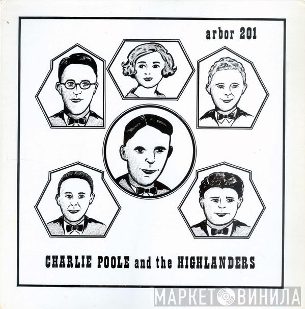The Highlanders  - Charlie Poole And The Highlanders