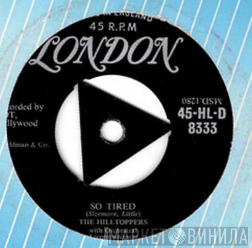 The Hilltoppers - So Tired