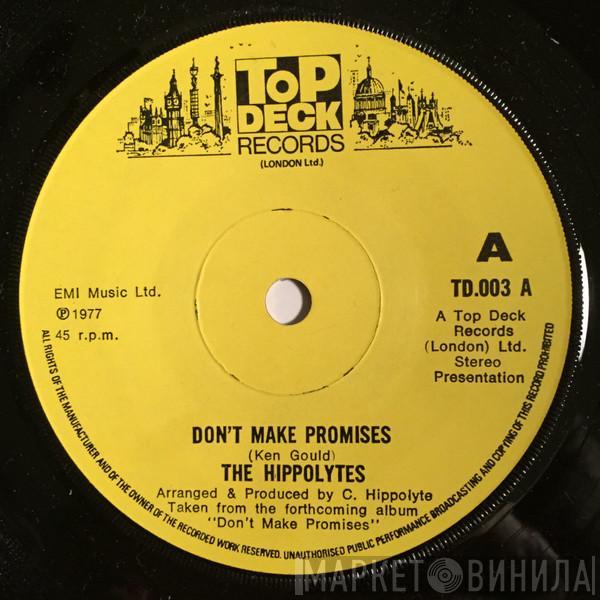 The Hippolytes - Don't Make Promises