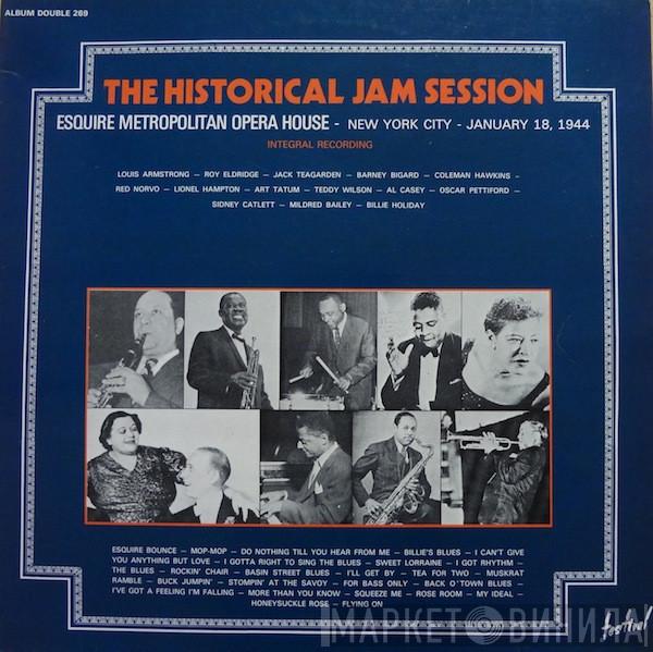  - The Historical Jam Session - Esquire Metropolitan Opera House, New York City - January 18, 1944