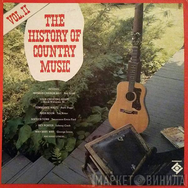  - The History Of Country Music Volume II