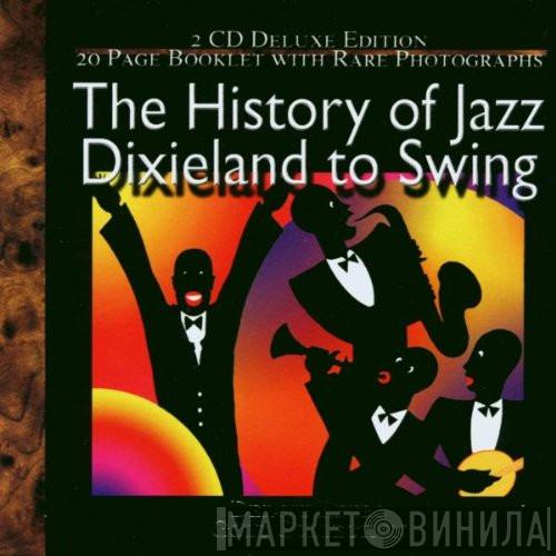  - The History Of Jazz - Dixieland To Swing