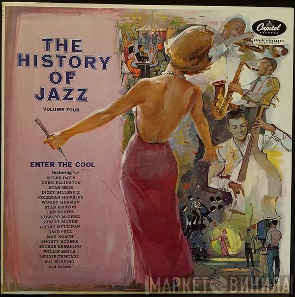  - The History Of Jazz Vol. 4 - Enter The Cool