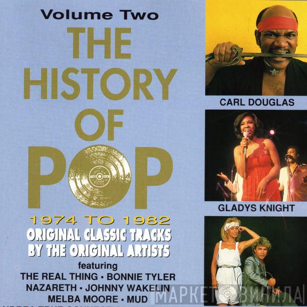  - The History Of Pop 1974 To 1982 - Volume Two