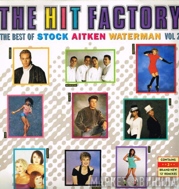  - The Hit Factory - The Best Of Stock Aitken Waterman Vol 2