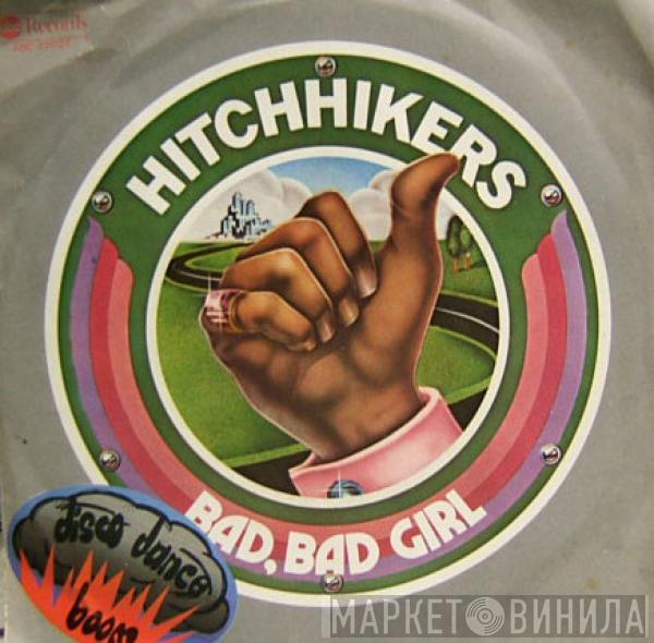 The Hitchhikers - Bad, Bad Girl