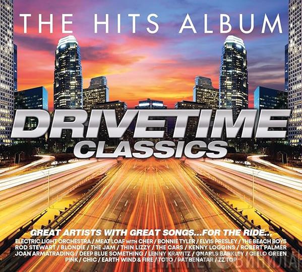  - The Hits Album: Drivetime Classics