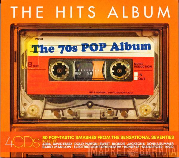  - The Hits Album The 70s Pop Album