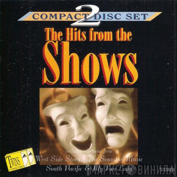  - The Hits From The Shows