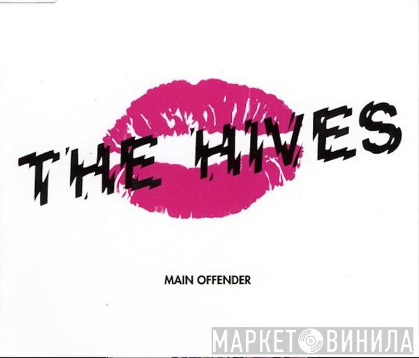 The Hives - Main Offender