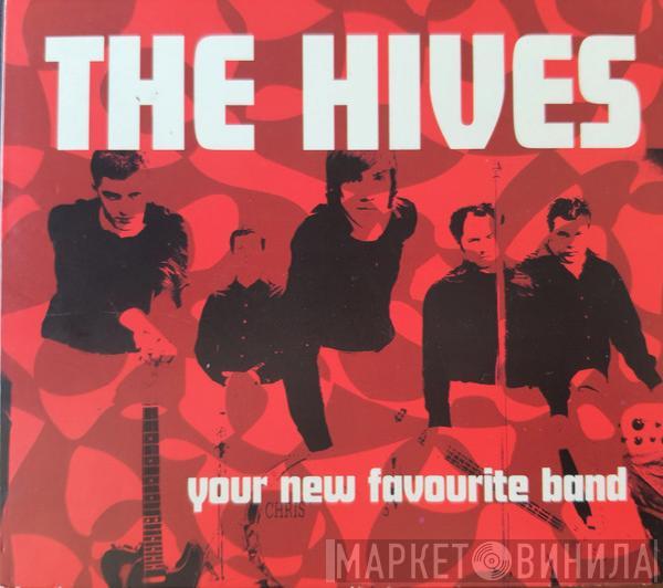  The Hives  - Your New Favorite Band
