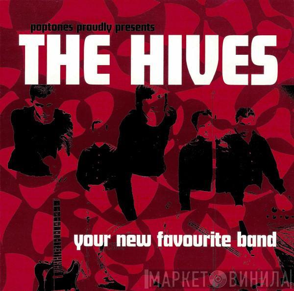  The Hives  - Your New Favourite Band