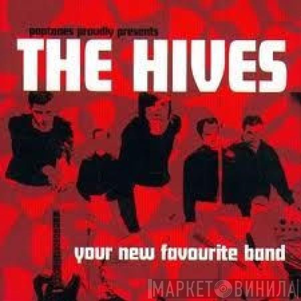  The Hives  - Your New Favourite Band