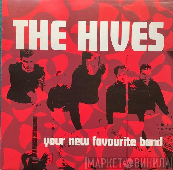  The Hives  - Your New Favourite Band