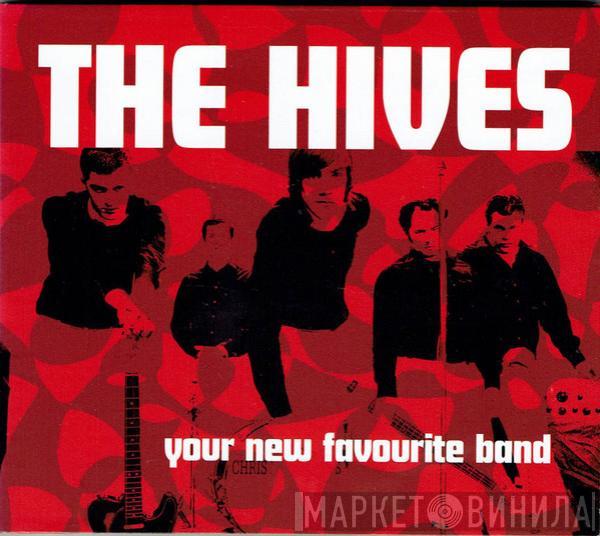  The Hives  - Your New Favourite Band