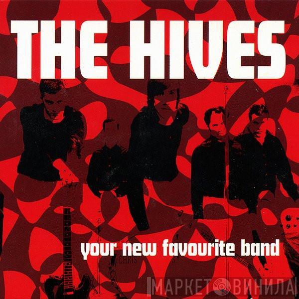  The Hives  - Your New Favourite Band