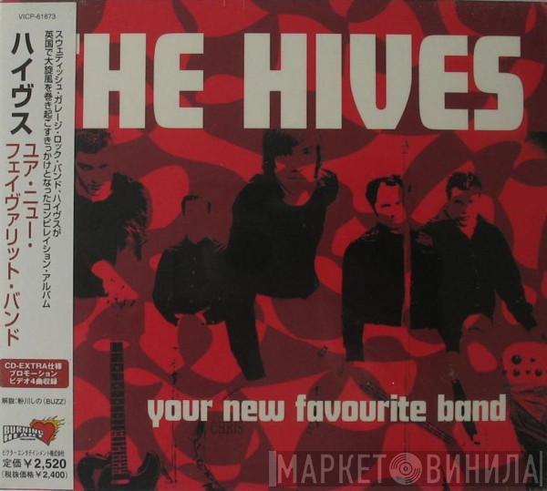  The Hives  - Your New Favourite Band