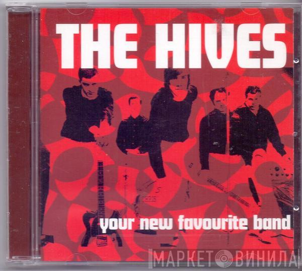  The Hives  - Your New Favourite Band