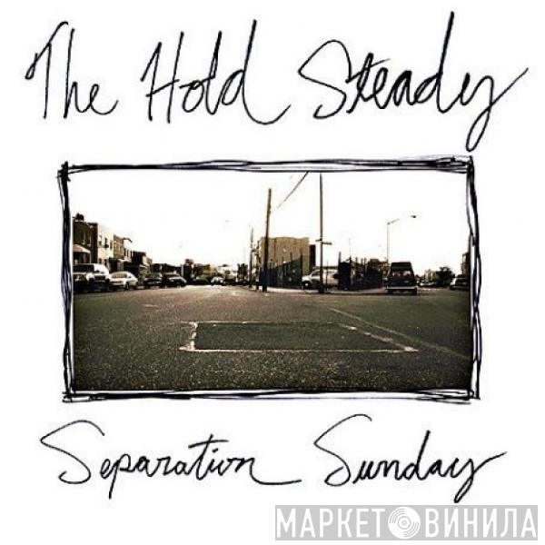  The Hold Steady  - Separation Sunday