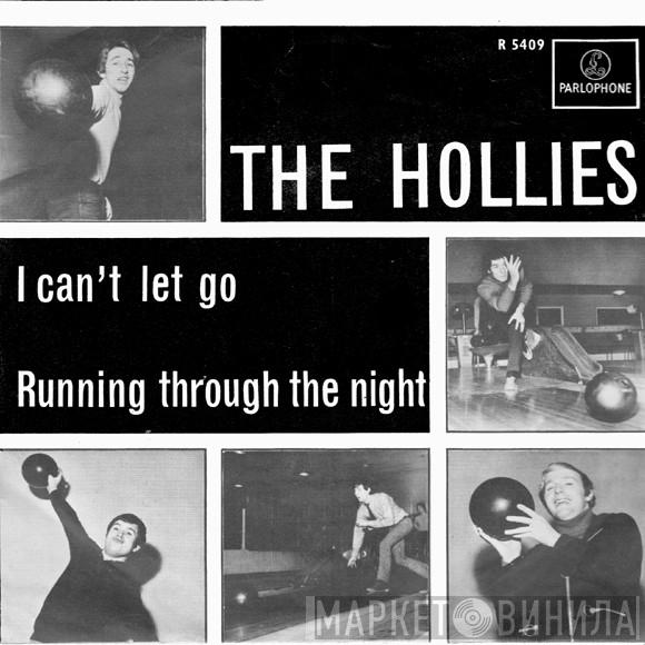  The Hollies  - I Can't Let Go / Running Through The Night