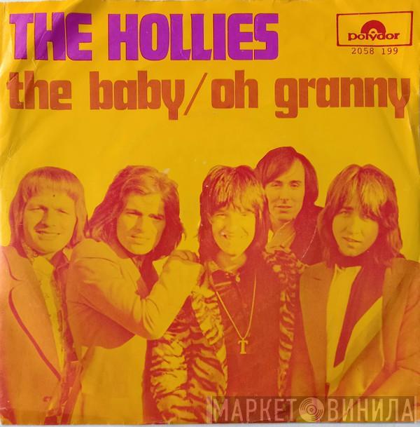  The Hollies  - The Baby / Oh Granny
