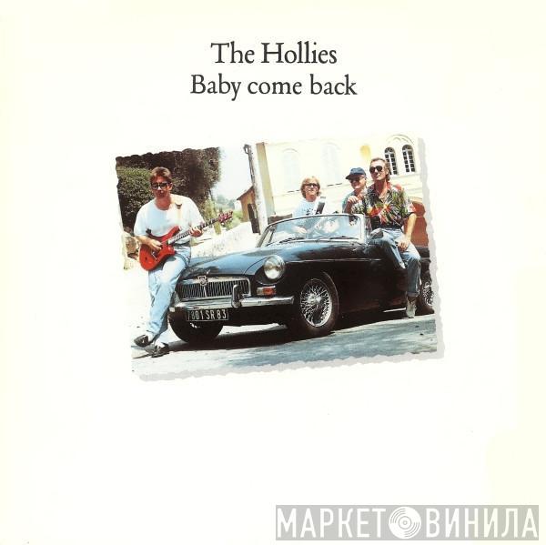 The Hollies - Baby Come Back