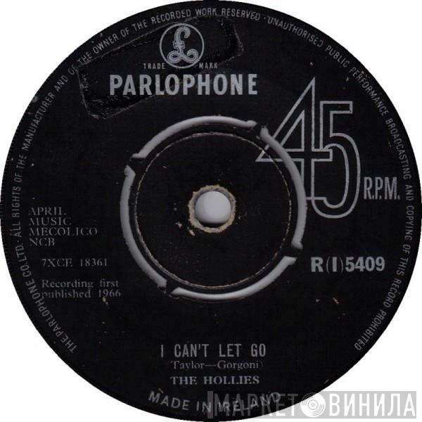  The Hollies  - I Can't Let Go