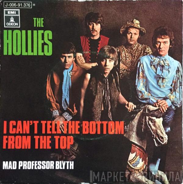 The Hollies - I Can't Tell The Bottom From The Top