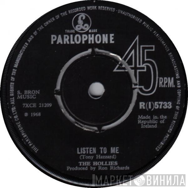  The Hollies  - Listen To Me