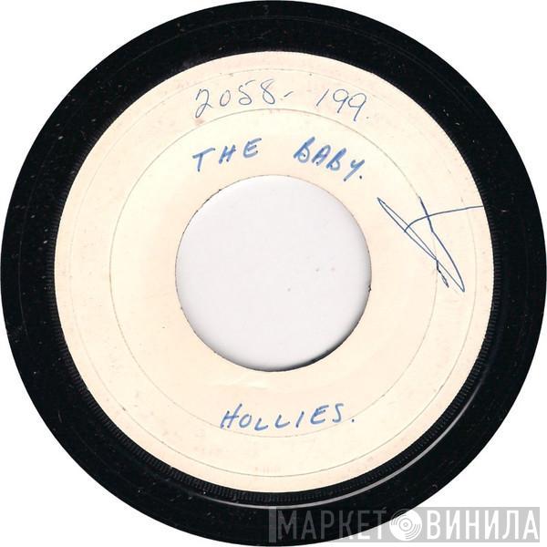  The Hollies  - The Baby