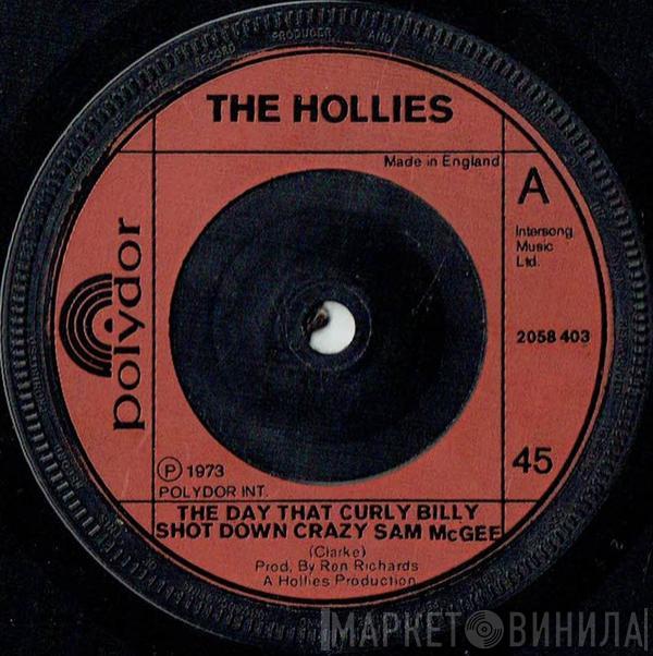 The Hollies - The Day That Curly Billy Shot Down Crazy Sam McGee