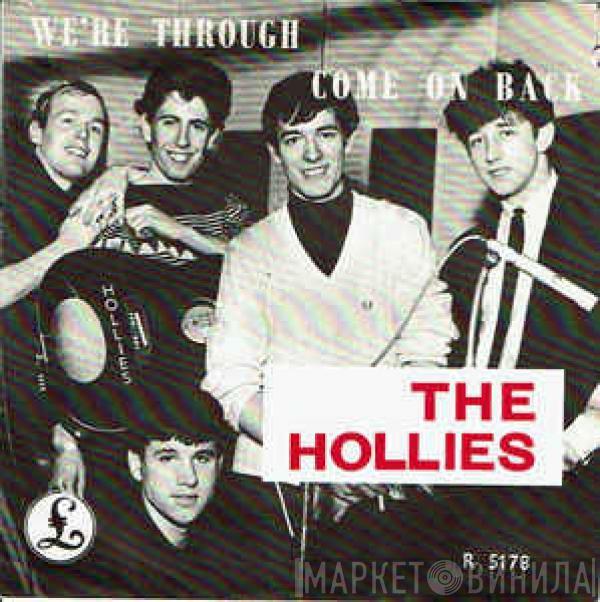  The Hollies  - We're Through