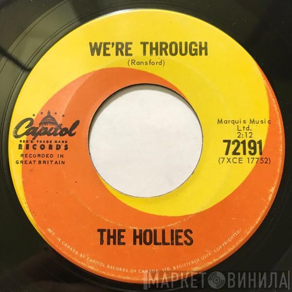  The Hollies  - We're Through