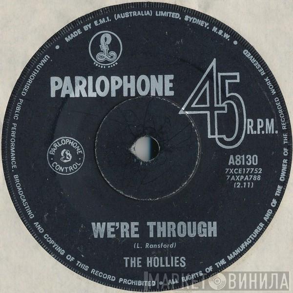  The Hollies  - We're Through