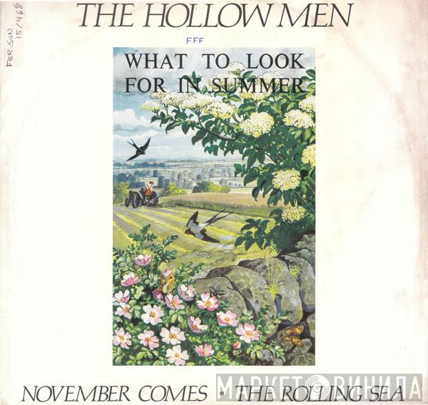 The Hollow Men  - November Comes / The Rolling Sea