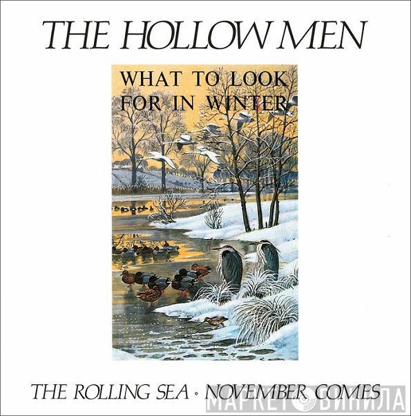 The Hollow Men - The Rolling Sea / November Comes