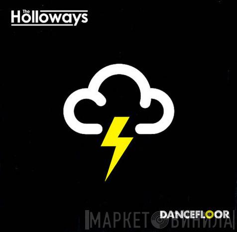 The Holloways - Dancefloor