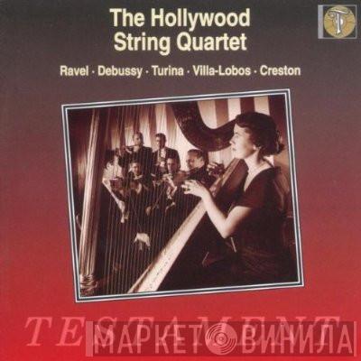 The Hollywood String Quartet - Ravel · Debussy · Turina · Villa-Lobos · Creston