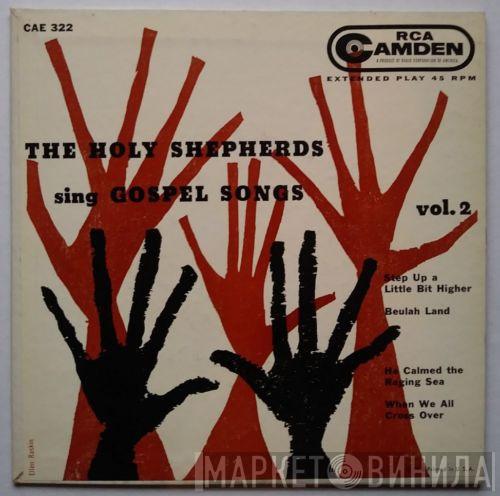 The Holy Shepherds - Sing Gospel Songs