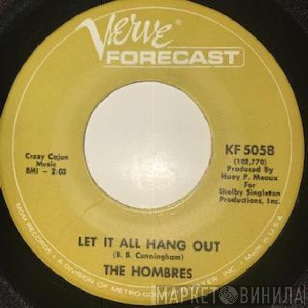  The Hombres  - Let It All Hang Out