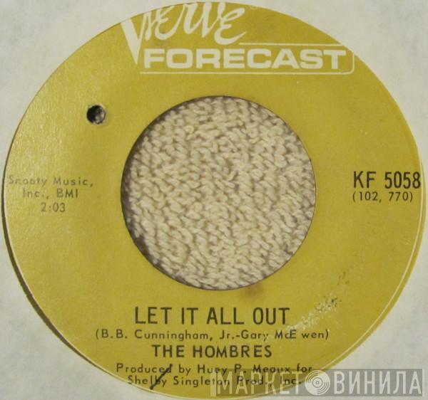  The Hombres  - Let It All Out