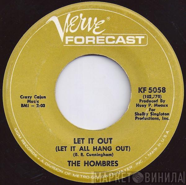  The Hombres  - Let It Out (Let It All Hang Out)